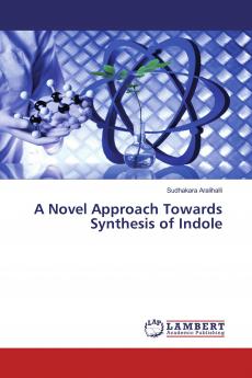A Novel Approach Towards Synthesis of Indole