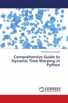 Comprehensive Guide to Dynamic Time Warping in Python