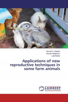 Applications of new reproductive techniques in some farm animals
