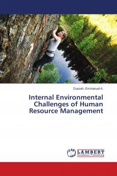 Internal Environmental Challenges of Human Resource Management
