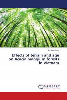 Effects of terrain and age on Acacia mangium forests in Vietnam