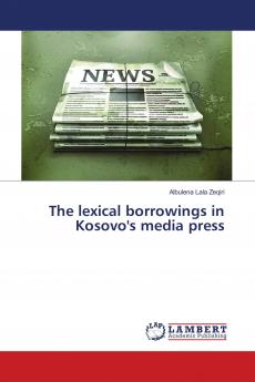 The lexical borrowings in Kosovo's media press