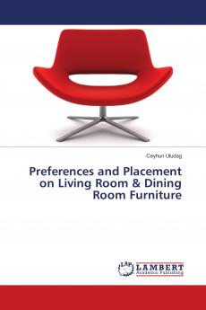 Preferences and Placement on Living Room & Dining Room Furniture
