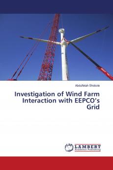 Investigation of Wind Farm Interaction with EEPCO���s Grid