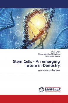 Stem Cells - An emerging future in Dentistry