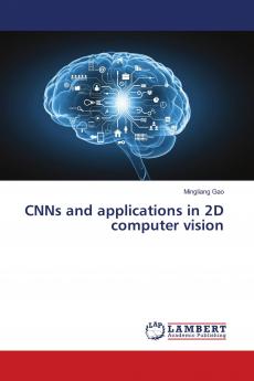 CNNs and applications in 2D computer vision