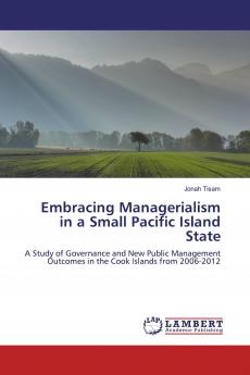 Embracing Managerialism in a Small Pacific Island State