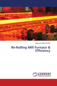 Re-Rolling Mill Furnace & Efficiency