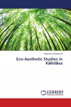 Eco-Aesthetic Studies in K��lid��sa