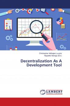 Decentralization As A Development Tool