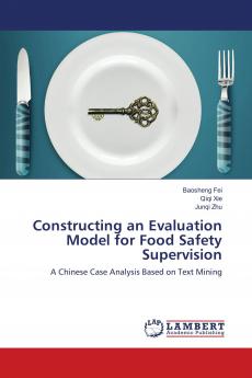 Constructing an Evaluation Model for Food Safety Supervision