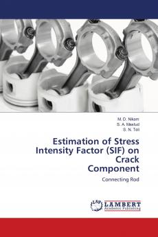 Estimation of Stress Intensity Factor (SIF) on Crack Component