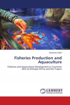 Fisheries Production and Aquaculture