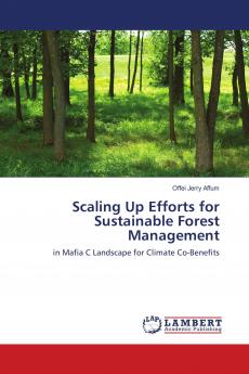 Scaling Up Efforts for Sustainable Forest Management