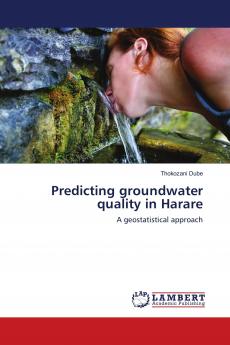 Predicting groundwater quality in Harare