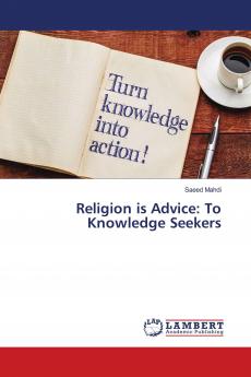 Religion is Advice: To Knowledge Seekers