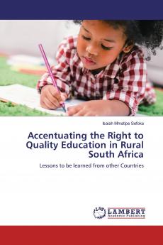 Accentuating the Right to Quality Education in Rural South Africa