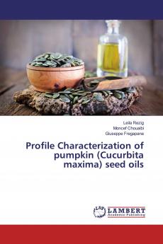 Profile Characterization of pumpkin (Cucurbita maxima) seed oils