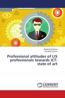 Professional attitudes of LIS professionals towards ICT: state of art