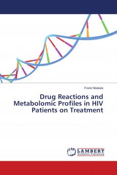 Drug Reactions and Metabolomic Profiles in HIV Patients on Treatment