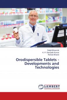Orodispersible Tablets - Developments and Technologies