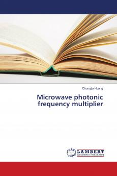 Microwave photonic frequency multiplier