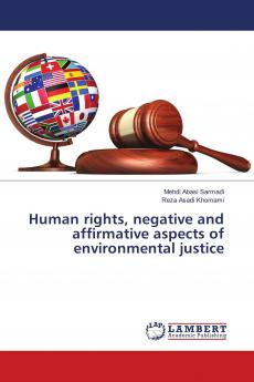 Human rights negative and affirmative aspects of environmental justice