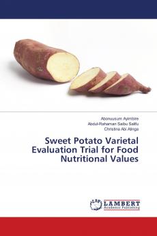 Sweet Potato Varietal Evaluation Trial for Food Nutritional Values