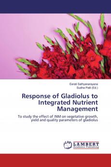 Response of Gladiolus to Integrated Nutrient Management