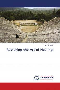 Restoring the Art of Healing