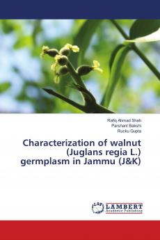 Characterization of walnut (Juglans regia L.) germplasm in Jammu (J&K)