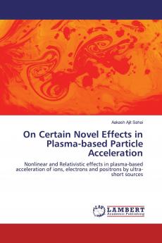 On Certain Novel Effects in Plasma-based Particle Acceleration