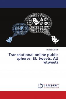 Transnational online public spheres: EU tweets AU retweets