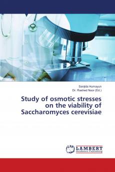 Study of osmotic stresses on the viability of Saccharomyces cerevisiae