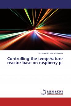 Controlling the temperature reactor base on raspberry pi