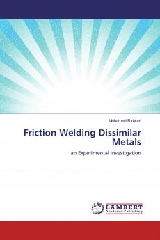 Friction Welding Dissimilar Metals