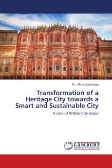 Transformation of a Heritage City towards a Smart and Sustainable City