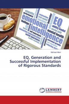 EQ Generation and Successful Implementation of Rigorous Standards