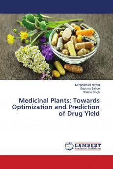 Medicinal Plants: Towards Optimization and Prediction of Drug Yield