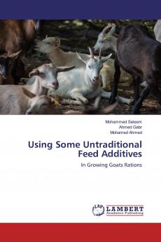 Using Some Untraditional Feed Additives