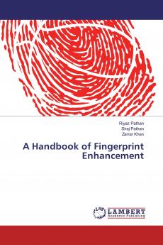 A Handbook of Fingerprint Enhancement