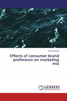 Effects of consumer brand preference on marketing mix