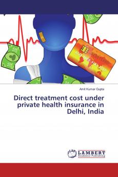 Direct treatment cost under private health insurance in Delhi India