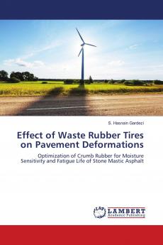 Effect of Waste Rubber Tires on Pavement Deformations