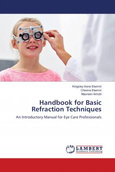 Handbook for Basic Refraction Techniques