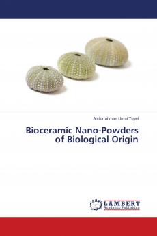 Bioceramic Nano-Powders of Biological Origin