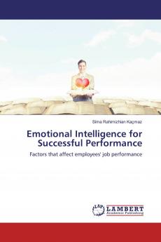 Emotional Intelligence for Successful Performance