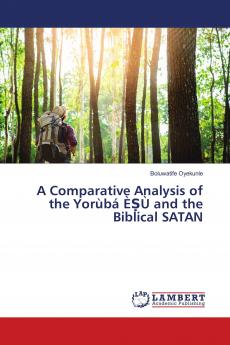 A Comparative Analysis of the Yor��b�� ������� and the Biblical SATAN