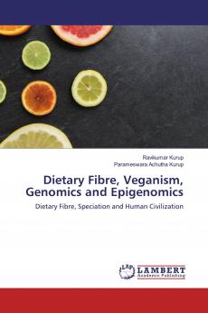 Dietary Fibre Veganism Genomics and Epigenomics
