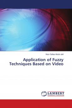 Application of Fuzzy Techniques Based on Video